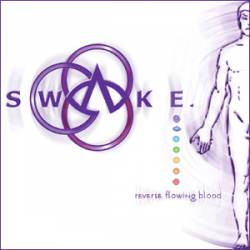 Swake : Reverse Flowing Blood
